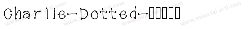 Charlie-Dotted字体转换