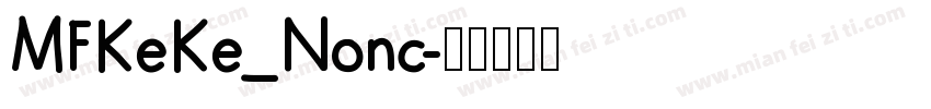 MFKeKe_Nonc字体转换