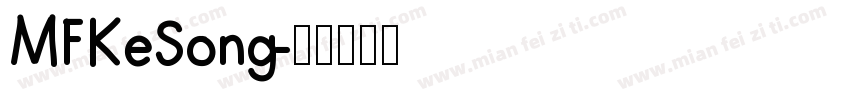 MFKeSong字体转换