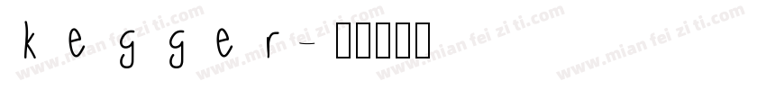 kegger字体转换