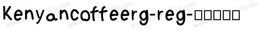 kenyancoffeerg-reg字体转换