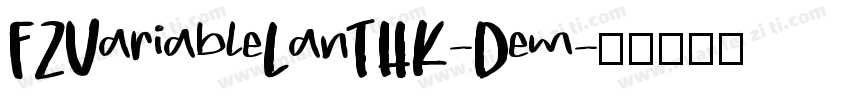 FZVariableLanTHK-Dem字体转换