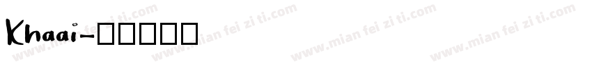 Khaai字体转换