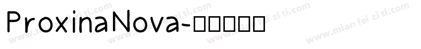ProxinaNova字体转换