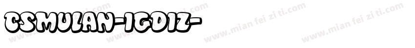 CsMulan-1GD1Z字体转换