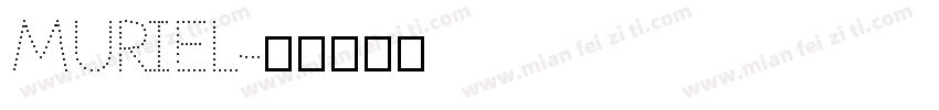 MURIEL字体转换