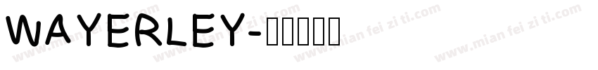 WAYERLEY字体转换