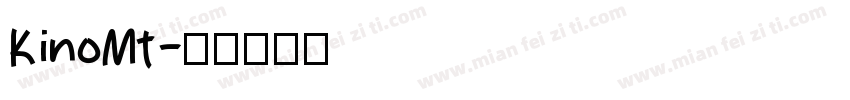 KinoMT字体转换