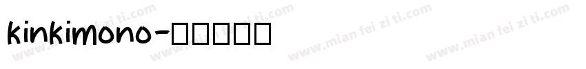 kinkimono字体转换