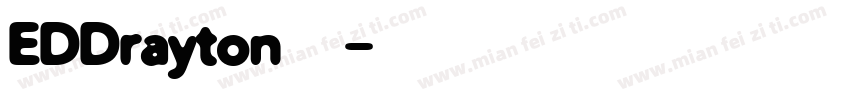 EDDrayton字体字体转换