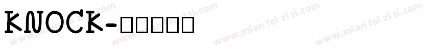 KNOCK字体转换