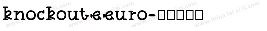 knockouteeuro字体转换