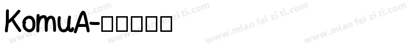 KomuA字体转换