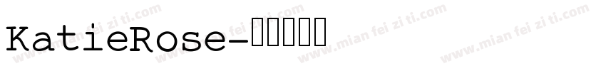 KatieRose字体转换