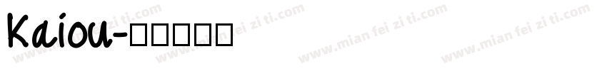Kaiou字体转换