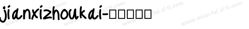 jianxizhoukai字体转换