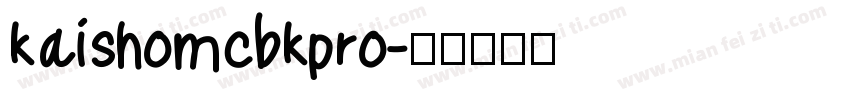 kaishomcbkpro字体转换
