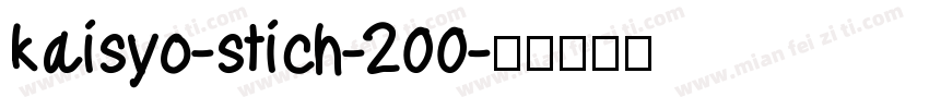 kaisyo-stich-200字体转换