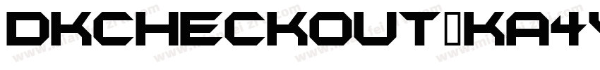 Dkcheckout-Ka4y字体转换