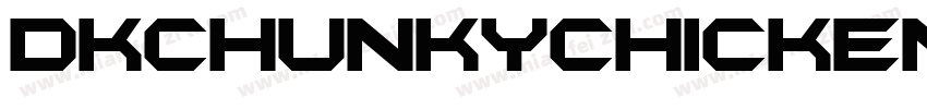 Dkchunkychicken-v2MA字体转换