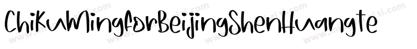 ChiKuMingforBeijingShenHuangTech字体转换