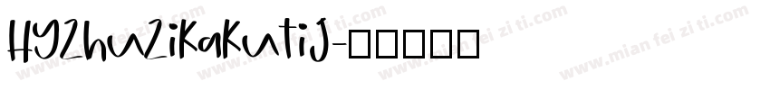 HYZhuZiKaKuTiJ字体转换