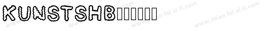 KUNSTSHB字体转换