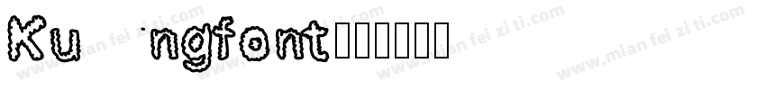 Kungfont字体转换