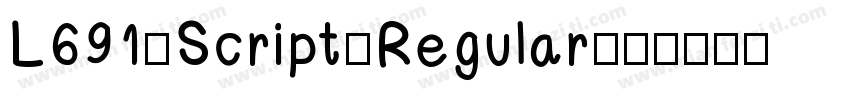 L691-Script-Regular字体转换