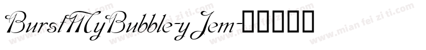 BurstMyBubble-yJem字体转换