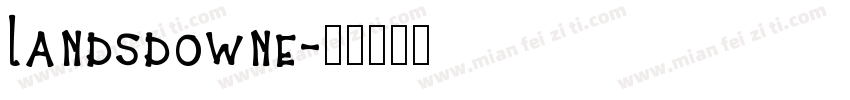 Landsdowne字体转换