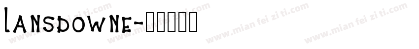 Lansdowne字体转换