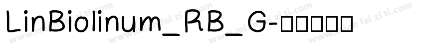 LinBiolinum_RB_G字体转换