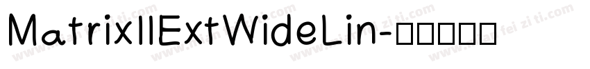 MatrixIIExtWideLin字体转换