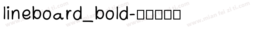 lineboard_bold字体转换