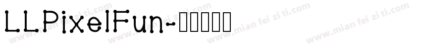 LLPixelFun字体转换