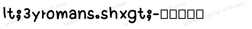 lt;3yromans.shxgt;字体转换