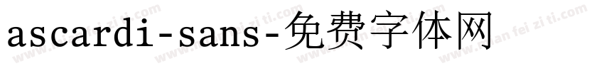 ascardi-sans字体转换