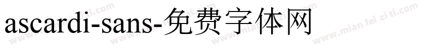 ascardi-sans字体转换