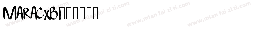 MARACXBI字体转换