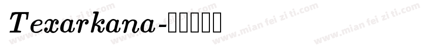 Texarkana字体转换