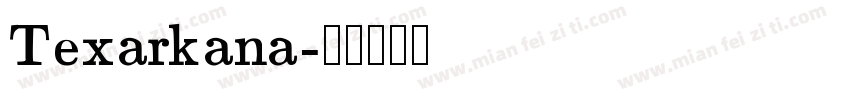 Texarkana字体转换