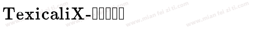 TexicaliX字体转换