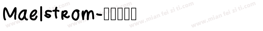 Maelstrom字体转换