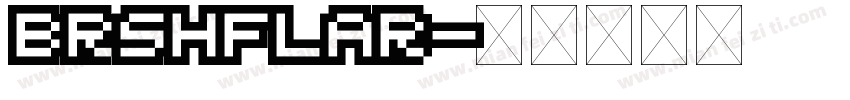 BRSHFLAR字体转换