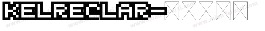 KELRECLAR字体转换