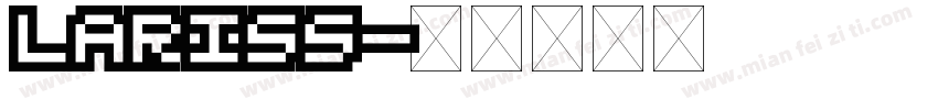 LARISS字体转换