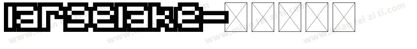 largelake字体转换