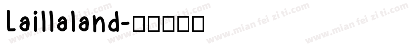 Laillaland字体转换