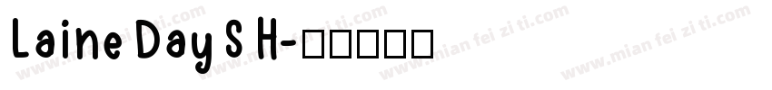 LaineDaySH字体转换